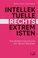Intellektuelle Rechtsextremisten | Das Gefahrenpotenzial Der Neuen Rechten