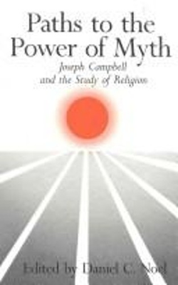 #ad Paths to the Power of Myth : Joseph Campbell and the Study of Rel $9.72