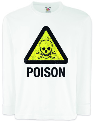 CAUTION POISON LOGO SIGN Kinder Langarm T-Shirt Skull Poisonous Warning Danger
