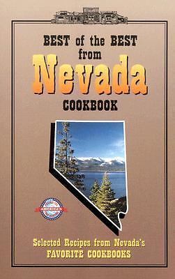 Best of the Best from Nevada Cookbook: Selected Recipes from Nevada's...by McKee, Gwen; Moseley, Barbara | PB | Good