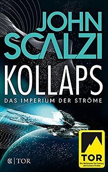 Kollaps - Das Imperium der Ströme 1: Roman von Scalzi, John | Buch | Zustand gut