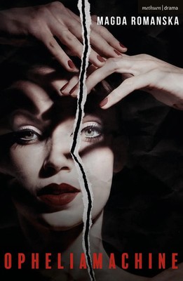 Opheliamachine | Magda Romanska | Taschenbuch | Methuen Drama Play Collections