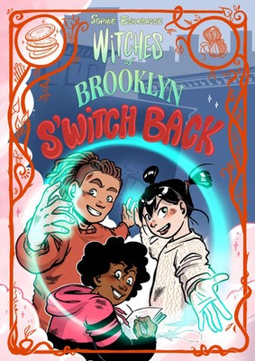 Witches of Brooklyn: S'Witch Back | (A Graphic Novel) | Sophie Escabasse | Buch