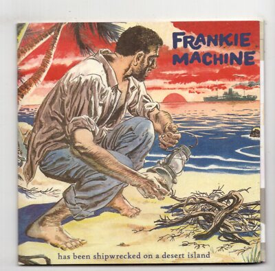 (KB218) Frankie Machine, Has Been Shipwrecked On A Desert Island - 2015 CD