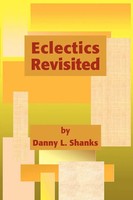 Danny L Shanks | Eclectics Revisited | Taschenbuch | Englisch (2006) | iUniverse