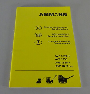 Operating Instructions Ammann Vibrator AVP 1240 H/1250/1850 H/1850 1B20 Status 02/2003
