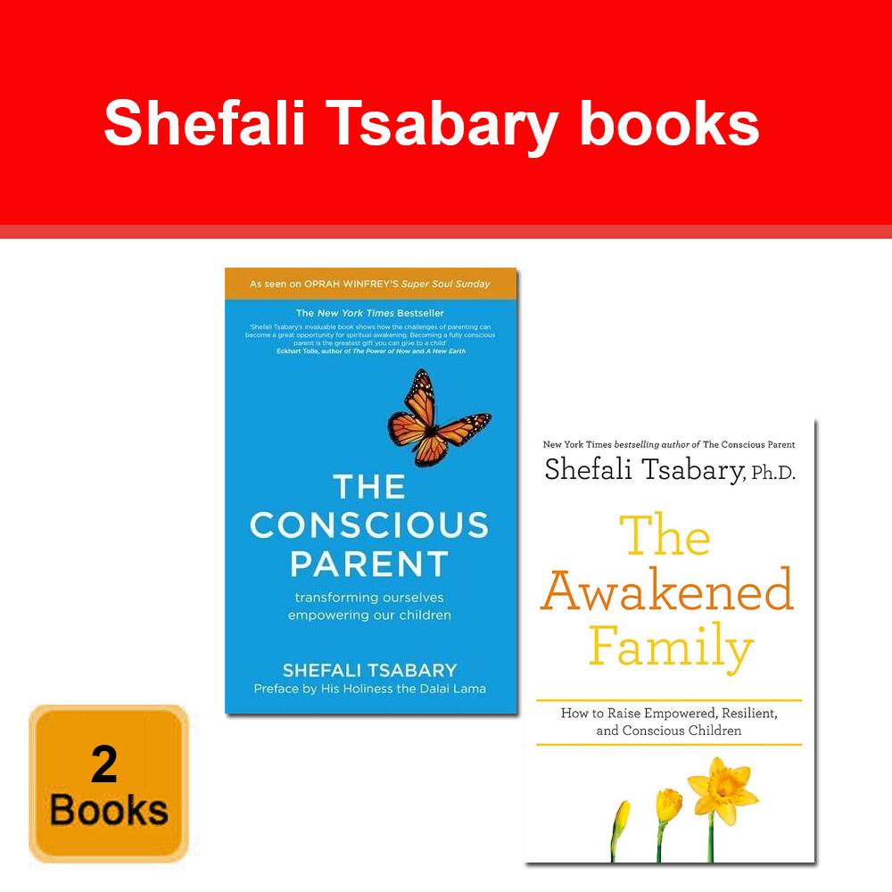 Shefali Tsabary 2 Books Collection Set The Conscious Parent, Awakened Family NEW