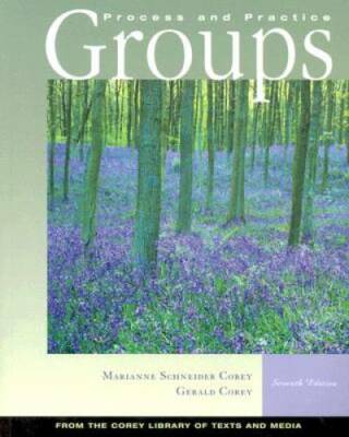 Groups: Process and Practice (with InfoTrac) (Available Titles Ceng - GOOD