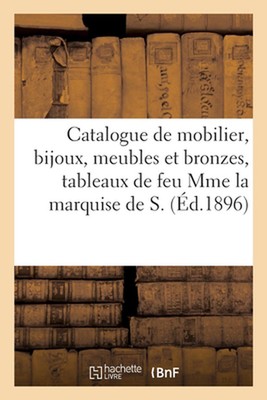 Catalogue de Beau Mobilier, Bijoux, Meubles Et Bronzes Du Temps de l'Empire, Tab
