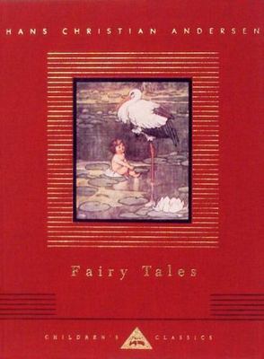 Fairy Tales : Hans Christian Andersen; Translated by Reginald Spink; Illustrated