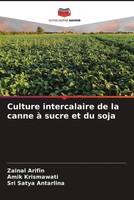 Zainal Arifin (U. A.) | Culture Intercalaire De La Canne à Sucre Et Du Soja