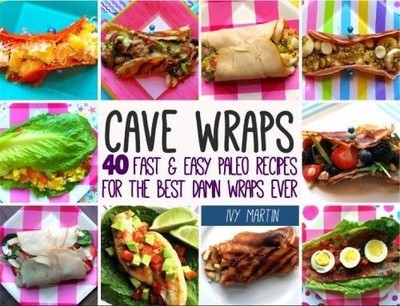 Cave Wraps: 40 Fast  Easy Pal - GOOD