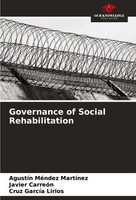 AgustíN MéNdez MartíNez (U. A.) | Governance Of Social Rehabilitation | Buch