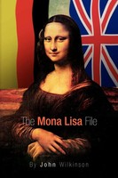 The Mona Lisa File John Wilkinson Taschenbuch Kartoniert / Broschiert Englisch
