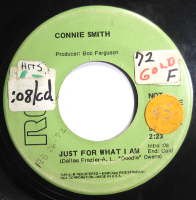 CONNIE SMITH * 45 * Just For What I Am * 1972 * Radio Used * DJ PROMO VG Vinyl