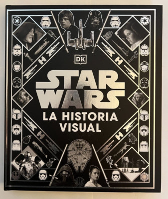Star Wars La Historia Visual (A Visual History) en Espanol Hardback Book