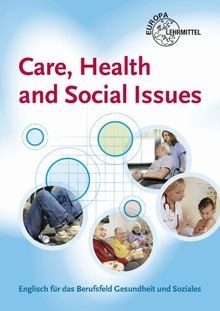 Care, Health and Social Issues: Englisch für das Berufsf... | Buch | Zustand gut