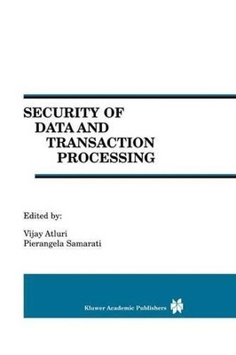 Security of Data and Transaction Processing - 9781461370093