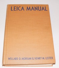 LEICA MANUAL, 12th Ed. By Lester  Morgan , Hardcover 1951