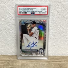 Carlos Lagrange 2025 Bowman Chrome Auto /10 Silver Reptilian Refractor PSA 10