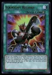 Igknight Reload MP16-EN148 Ultra Rare 1st Edition