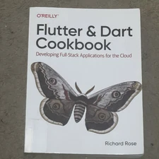 Flutter and Dart Cookbook: Developing Full-Stack Applications for the Cloud