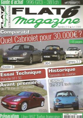 FLAT 6 MAGAZIN NR.218 BOXSTER S / 964 / CARRERA 3.2 / PANAMERA / 911 SC / 996GT3