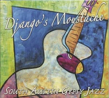Django's Moustache South Austin Gypsy Jazz