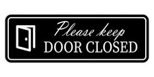 Standard Please Keep Door Closed Sign Black Large Reminder Wall Plate