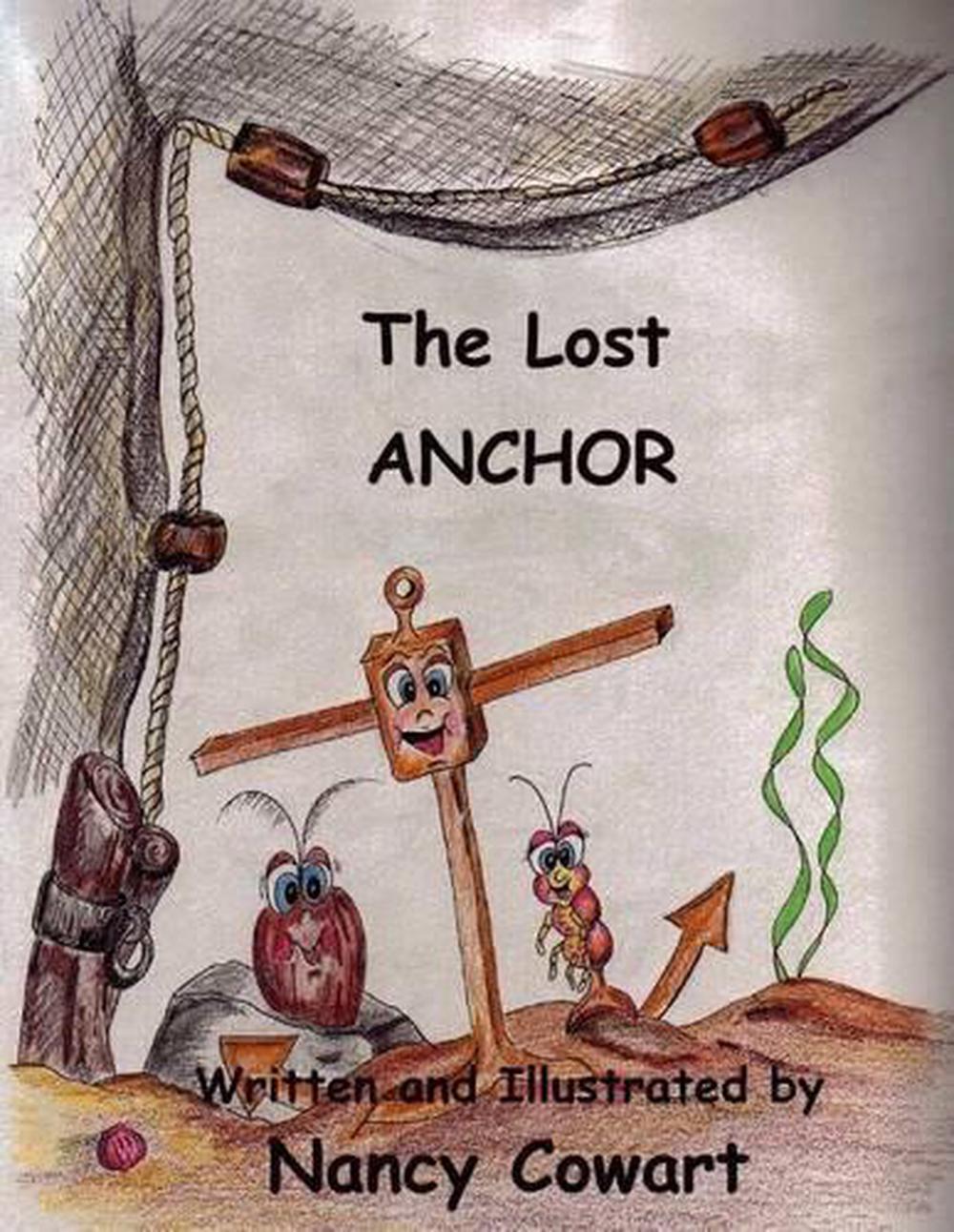 The Lost Anchor by Nancy Lou Cowart (English) Paperback Book