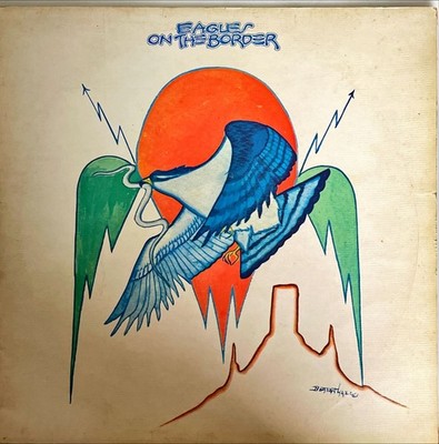 Eagles On The Border LP SYL9016 VG