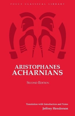 Aristophanes Acharnians (Taschenbuch)