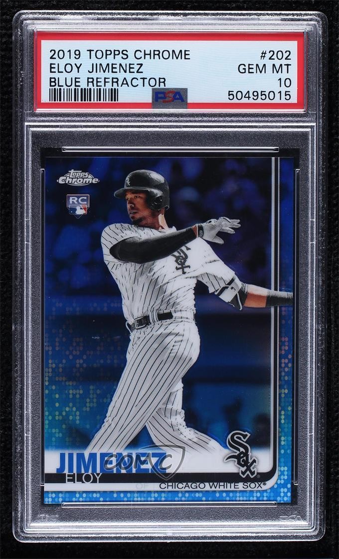 2019 Topps Chrome Blue Refractor 129/150 Eloy Jimenez #202 PSA 10 GEM MT 00n5