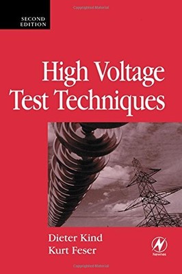 High Voltage Test Techniques, Kind, Feser 9780750651837 Fast Free Shipping.=