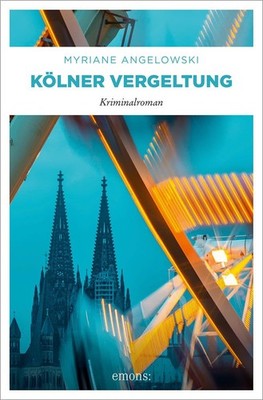 Myriane Angelow Kölner Vergeltung: Kriminalroman (Maline (Paperback) (UK IMPORT)