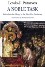 A Noble Task: Entry into the Clergy in the First Five Centuries