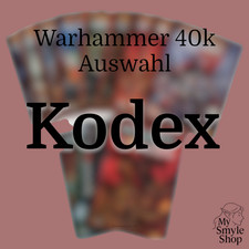 Kodex Warhammer 40k Auswahl Multilisting Armeebücher Regelbücher Gebraucht