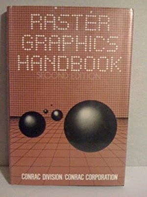 Raster Graphics Handbook Hardcover Conrac Corporation Staff