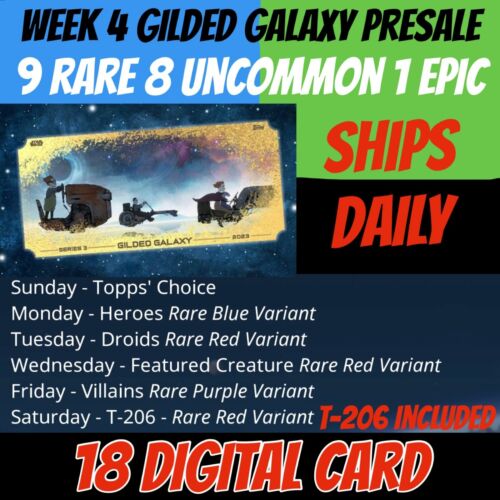 Topps Star Wars Card Trader Gilded Galaxy Week 4 tutto UC RARO EPICO set di 18 carte - Foto 1 di 3