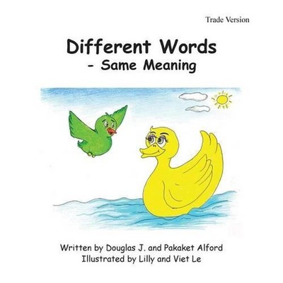 Different Words - Same Meaning Trade Version by Pakaket Alford (English) Paperba