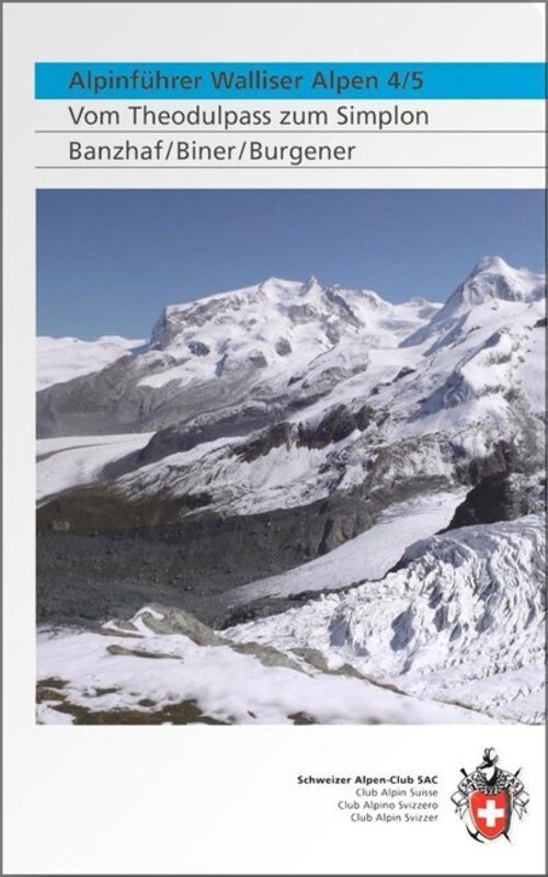 Thumbnail - Alpinführer Walliser Alpen 4/5 Bernhard R Banzhaf (u. A.) Buch 656 S.