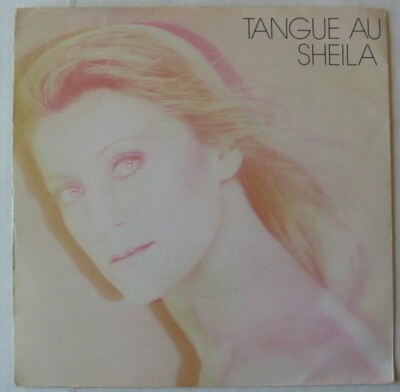SHEILA (45 Runden) TANGUE AU - JOHNNY SYLVIE CLOCLO UND ICH
