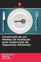 Baosheng Fei (U. A.) | ConstruçãO De Um Modelo De AvaliaçãO Para SupervisãO...