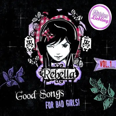 Various - Rebella-Good Songs for Bad Girls! Vol.1