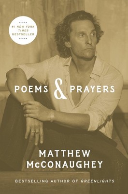 Poems & Prayers, Matthew McConaughey