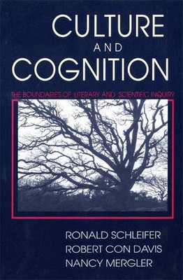Culture and Cognition: The Boundaries of Literary and Scientific Inquiry by Rona