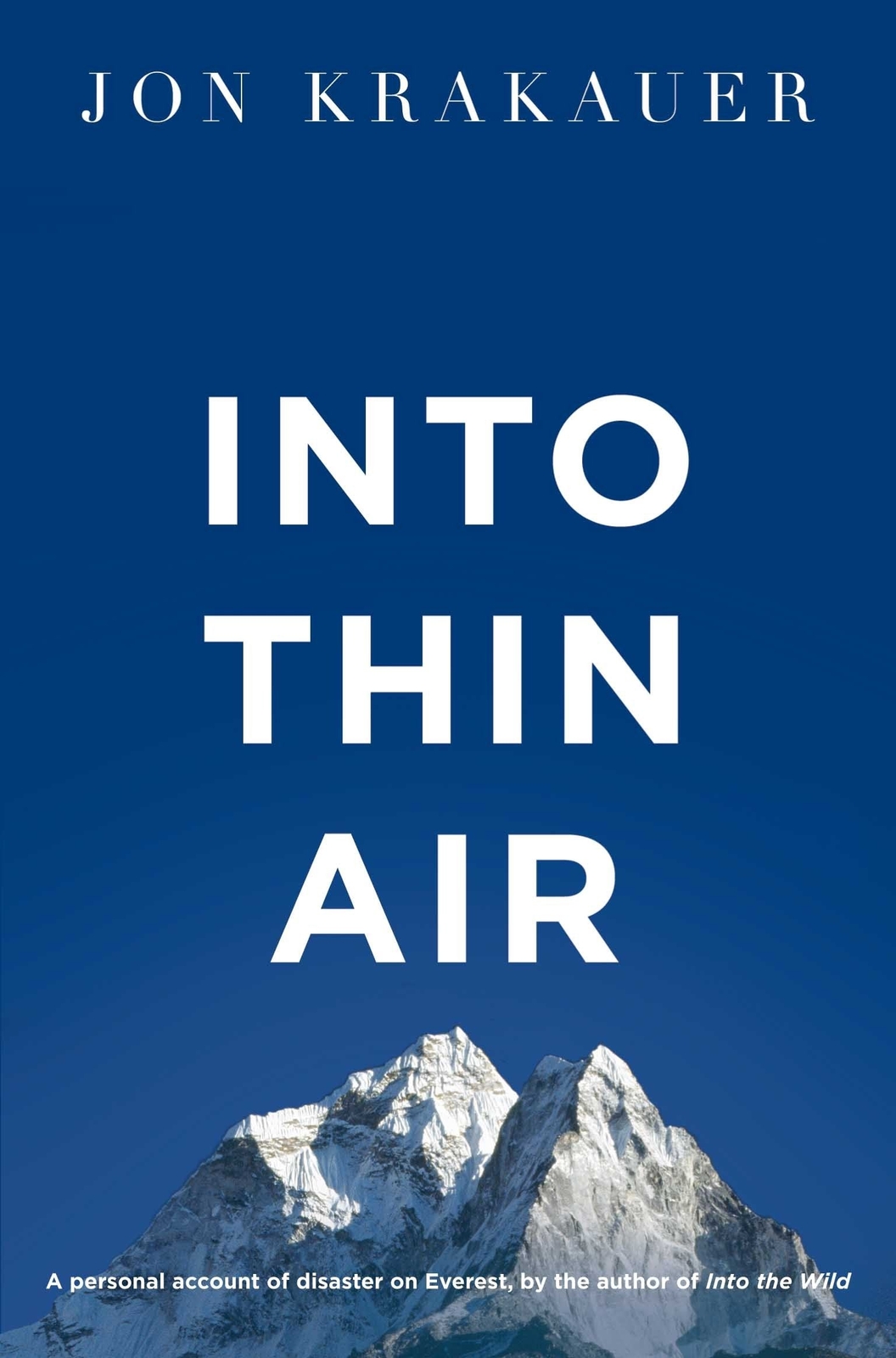 Into Thin Air, A Personal Account of the Everest Disaster by Jon  | Krakauer Jon