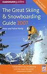 The Great Skiing & Snowboarding Guide 2007