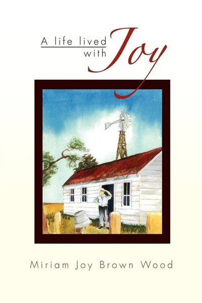 Miriam Joy Brown Wood | A Life Lived With Joy | Taschenbuch | Englisch (2010)-image