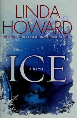 Ice: A Novel by Howard, Linda, Acceptable Book